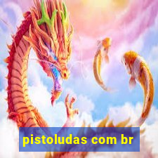 pistoludas com br